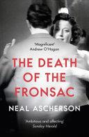 The Death of the Fronsac: a Novel | 9999903402275 | Neal Ascherson
