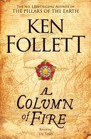 A Column of Fire | 9999903456568 | Ken Follett