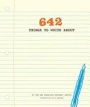 642 Things to Write Journal | 9999903115342 | San Francisco Writers? Grotto