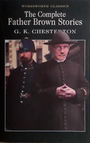 Father Brown: Selected Stories (Wordsworth Collection) (Wordsworth Collection) | 9999903416791 | Chesterton, G. K.