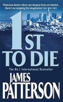 1st to Die | 9999903272526 | Patterson, James