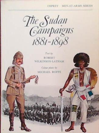 The Sudan Campaigns 1881-1898 | 9999903391036 | Robert Wilkinson-Latham