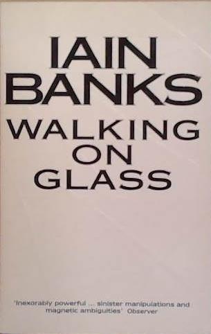 Walking on glass | 9999903273301 | Iain Banks