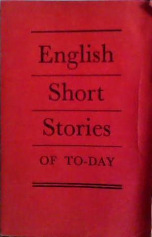 English Short Stories of To-Day | 9999903491712