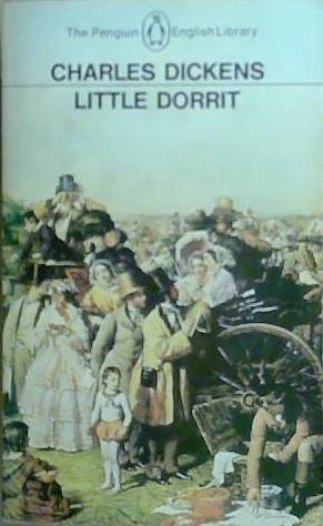 Little Dorrit (Penguin Classics) | 9999903513001 | Dickens, Charles