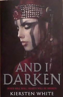 And I Darken | 9999903351184 | Kiersten White