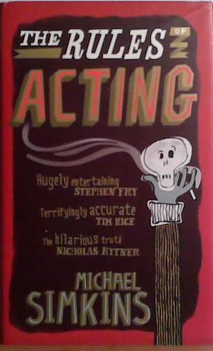 The Rules Of Acting | 9999903515807 | Michael Simkins