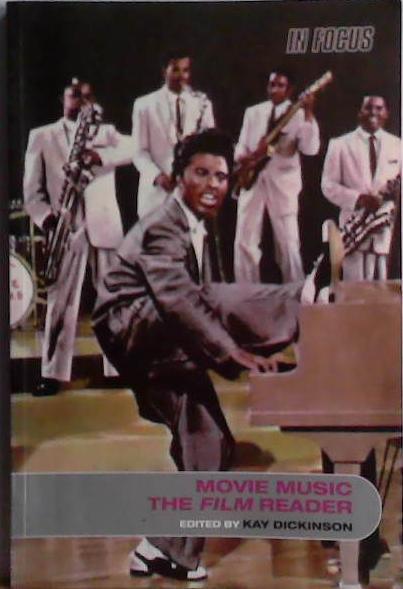 Movie Music: The Film Reader | 9999903486152 | Kay Dickinson