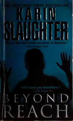 Beyond Reach | 9999903455370 | Slaughter, Karin