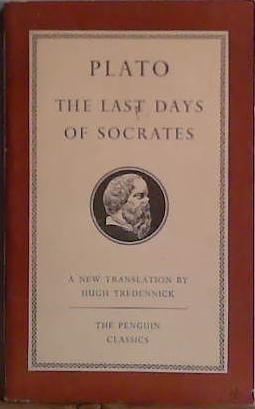 The Last Days of Socrates | 9999903458999 | Plato