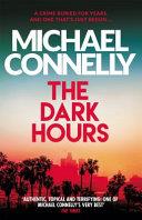 The Dark Hours | 9999903469773 | Michael Connelly