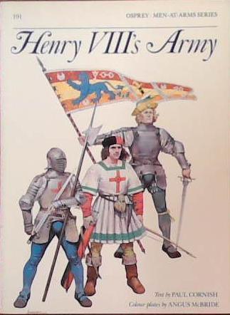 Henry VIII?s army | 9999903390947 | text by Paul Cornish