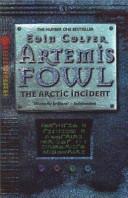 The Arctic Incident :Artemis Fowl | 9999903417668 | Eoin Colfer
