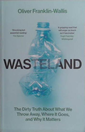 Wasteland | 9999903459934 | Oliver Franklin-Wallis