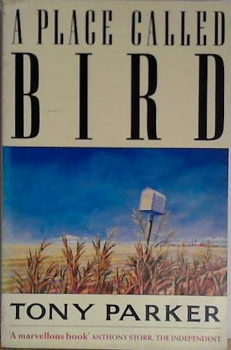 A Place Called Bird | 9999903406907 | Tony Parker