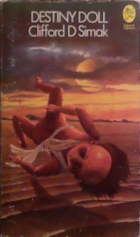 Destiny Doll | 9999903500704 | Clifford D. Simak