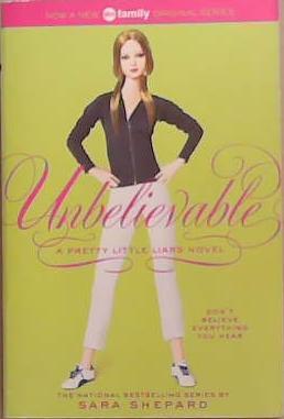 Unbelievable | 9999903287605 | Sara Shepard