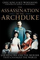 The Assassination of the Archduke | 9999903315377 | Greg King Sue Woolmans