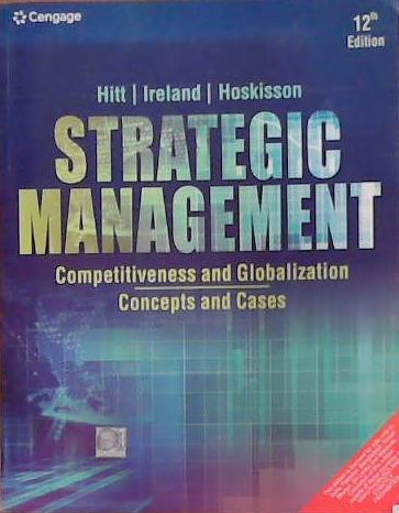 Strategic Management | 9999903391586 | Hitt - Ireland - Hoskisson