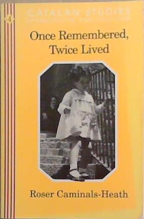 Once Remembered, Twice Lived | 9999903361527 | Roser Caminals-Heath