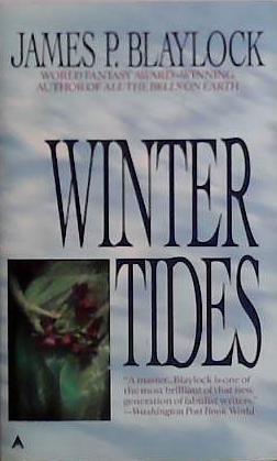 Winter Tides | 9999903415459 | James P. Blaylock