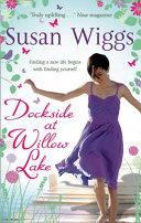 Dockside at Willow Lake | 9999903065784 | Susan Wiggs