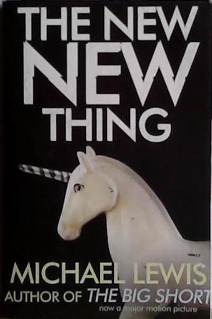 The new new thing | 9999903420033 | Michael Lewis