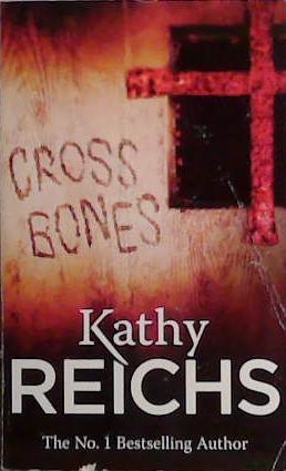 Cross Bones | 9999903492955 | Kathy Reichs