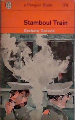 Stamboul Train | 9999903441908 | Graham Greene