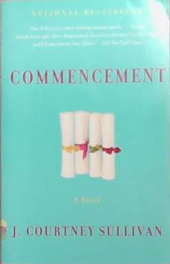 Commencement | 9999903344056 | J. Courtney Sullivan