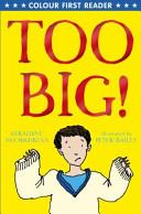 Too Big! | 9999903119517 | Geraldine McCaughrean