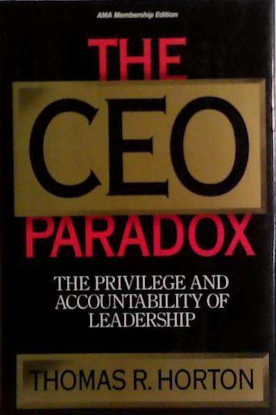 The CEO Paradox | 9999903486107 | Thomas R. Horton