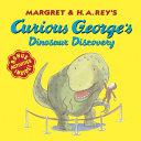 Curious George's Dinosaur Discovery | 9999903119661 | Cathy Hapka Margret Rey Hans Augusto Rey