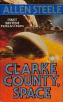 Clarke County, Space | 9999902892336 | Allen M. Steele,