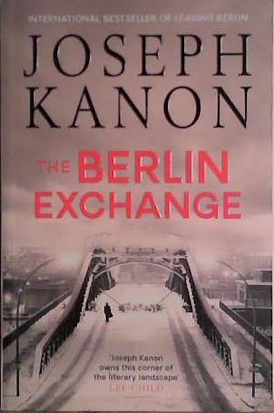 The Berlin Exchange | 9999903448662 | Joseph Kanon