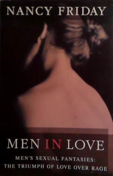 Men in Love | 9999903531104 | Nancy Friday