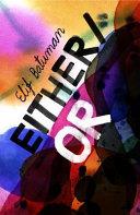 Either/or | 9999903456995 | Elif Batuman