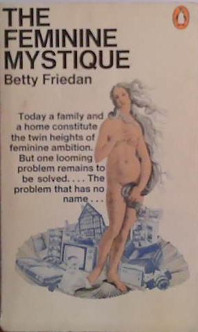 The Feminine Mystique | 9999903491170 | Betty Friedan