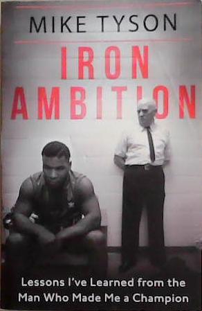 Iron Ambition | 9999903367857 | Mike Tyson