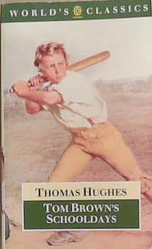 Tom Brown's schooldays | 9999903364948 | Thomas Hughes; edited with an introduction by Andrew Sanders