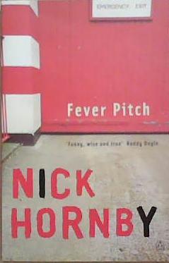 Fever pitch | 9999903330479 | Hornby, Nick