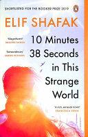 10 Minutes 38 Seconds in this Strange World | 9999903359296 | Elif Shafak