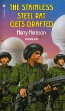 The Stainless Steel Rat Gets Drafted | 9999902965818 | Harry Harrison