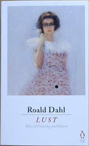 Lust | 9999903342892 | Dahl, Roald