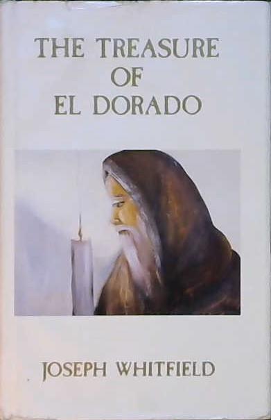 The Treasure of El Dorado | 9999902838167 | Joseph Whitfield