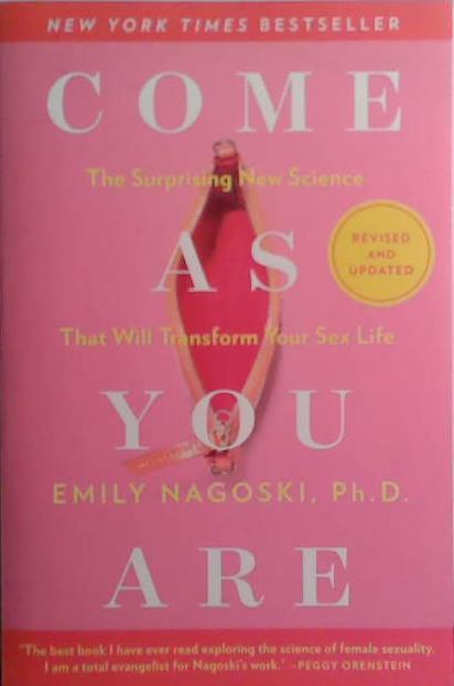Come As You Are: Revised and Updated | 9999903530091 | Emily Nagoski