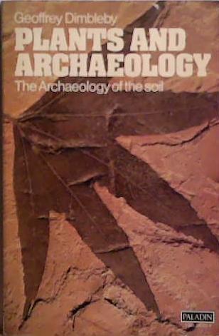 Plants and Archaeology | 9999903511533 | G. W. Dimbleby