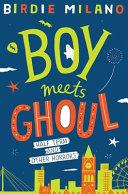 Boy Meets Ghoul | 9999903108290 | Birdie Milano