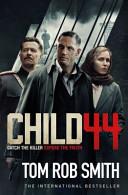 Child 44 | 9999903406556 | Smith, Tom Rob