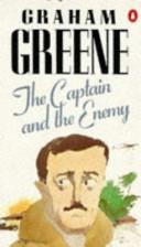 The captain and the enemy | 9999903409045 | Graham Greene